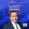 La France a tout pour réussir by BFM Business GardenRadio