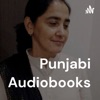Punjabi Audiobooks By Dr. Ruminder by Ruminder Kaur GardenRadio
