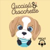 Cuccioli&Crocchette: crescere un cucciolo di cane in famiglia. Storie, consigli, alimentazione sana. by Mirco Di Marcello GardenRadio