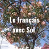 Le français avec Sol by Sol GardenRadio
