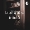 Literatura inició by Emmanuel Gallardo GardenRadio