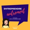 Entreprendre autrement by Coboom GardenRadio