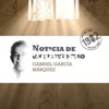 Podcast: Noticia de un secuestro by Zyanya Galilea GardenRadio
