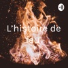 L’histoire de feu by Noor GardenRadio