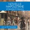 Novelle Napoletane - Di Giacomo by Teatro TRAM GardenRadio