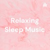 Relaxing Sleep Music by yan GardenRadio