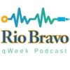 Rio Bravo qWeek by Rio Bravo Family Medicine Residency Program GardenRadio