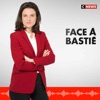 Face à Bastié by CNEWS GardenRadio