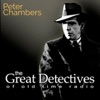 The Great Detectives Present Crime and Peter Chambers by Adam Graham GardenRadio