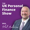The UK Personal Finance Show by Phil Anderson GardenRadio