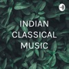 INDIAN CLASSICAL MUSIC by INTRO Videos GardenRadio
