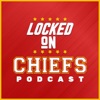 Locked On Chiefs - Daily Podcast On The Kansas City Chiefs by Locked On Podcast Network, Ryan Tracy, Chris Clark GardenRadio