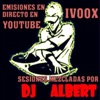 SESSIONS DJ ALBERT MIX by DJ Albert GardenRadio