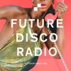 Future Disco Radio by Future Disco GardenRadio