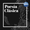 Poesía clásica by Vibra Music Podcast GardenRadio