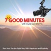 7 Good Minutes Daily Self-Improvement Podcast by Radio America GardenRadio