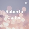 Roberto Carlos by Guilherme Ramalho GardenRadio