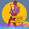 Smooth Jazz Discover by Santiago Fontenla GardenRadio