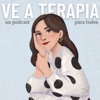 VE A TERAPIA by Nathalia Molina GardenRadio