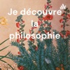 Je découvre la philosophie à 5 ans by Je découvre la philosophie GardenRadio