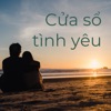 Cửa sổ tình yêu by Nguyen Dien GardenRadio