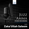Juz 'Amma (Studio Recording) - Qari Zakaullah Saleem by Green Lane Masjid GardenRadio