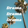 Drama Drama Drama by Live the Movies GardenRadio