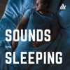 Sounds for Sleeping by Soothing Sounds GardenRadio