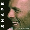 Shape Podcast by Jady Griffin GardenRadio