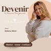 Devenir - Développement personnel, confiance et amour de soi. by Maiana Glinel GardenRadio