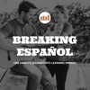 Breaking Español by Jennie & Ben Sullins GardenRadio