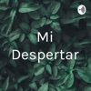 Mi Despertar by Universo Eret GardenRadio