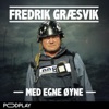 Fredrik Græsvik - Med egne øyne by Podplay GardenRadio