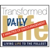 Transformed Life 2 Min Encouragement by Daniel C Clark GardenRadio