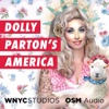 Dolly Parton's America by WNYC Studios & OSM Audio GardenRadio