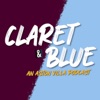 Claret & Blue - An Aston Villa Podcast by Reach Podcasts GardenRadio