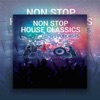 Non Stop House Classics by Rev. Dr. Oscar P. Grant GardenRadio