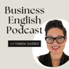 Business English with Tannia by Tannia Suarez GardenRadio