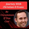 Journey With CHRISTIAN D. EVANS by Christian D Evans GardenRadio