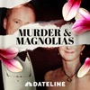 Murder & Magnolias by NBC News GardenRadio