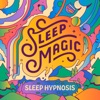 Sleep Magic - Sleep Hypnosis & Meditations by Jessica Porter GardenRadio