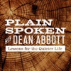 Plain Spoken by Dean Abbott GardenRadio