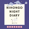Nihongo Night Diary by Mayu GardenRadio