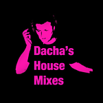 Dacha's House Mixes GardenRadio