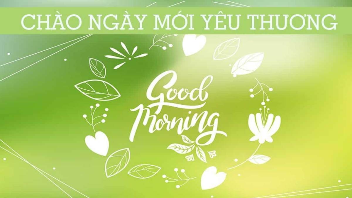 hinh-anh-chuc-ngay-moi-91 Hình ảnh ngày mới đầy tình yêu thương